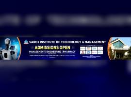 Saroj Institute of Technology and Management
